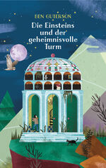 ISBN 9783772528026: Die Einsteins und der geheimnisvolle Turm