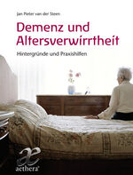 ISBN 9783772550485: Demenz und Altersverwirrtheit: Hintergründe und Praxishilfen (aethera)