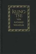 ISBN 9783772802973: Kung-Tse. Leben und Werk (Frommanns Klassiker d. Philosophie; Bd. XXV).