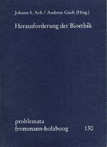 ISBN 9783772815751: Herausforderung der Bioethik