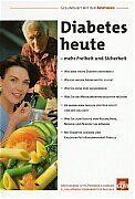 ISBN 9783774109803: Diabetes heute: mehr Freiheit und Sicherheit