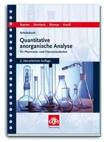 ISBN 9783774111660: Arbeitsbuch quantitative anorganische Analyse – für Pharmazie- und Chemiestudenten