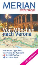 Georg Weindl: Von München nach Verona