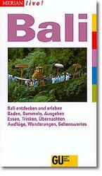 ISBN 9783774202368: Bali. Bali entdecken und erleben. Baden, Bummeln, Ausgehen. Essen, Trinken, Übernachten. Ausflüge, Wanderungen, Sehenswertes