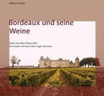 Bordeaux und seine Weine