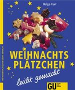 ISBN 9783774212879: Weihnachtsplätzchen leicht gemacht