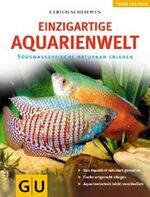 ISBN 9783774214071: Aquarienwelt, Einzigartige (Aquaristik / Terraristik)