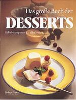 Das grosse Buch der Desserts