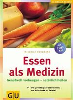 ISBN 9783774217331: Essen als Medizin