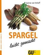 ISBN 9783774219557: Spargel - leicht gemacht