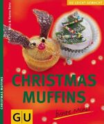 ISBN 9783774222076: Christmas Muffins