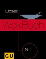 Unser Wokbuch Nr. 1