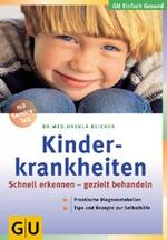 ISBN 9783774230286: Kinderkrankheiten - Schnell erkennen - gezielt behandeln