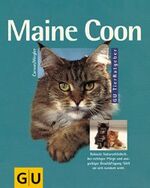 ISBN 9783774231450: Maine Coon : robuste Naturschönheit