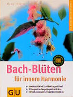 ISBN 9783774232044: Bach-Blüten für innere Harmonie