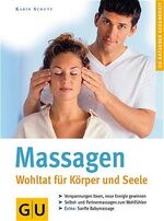 ISBN 9783774232068: Massagen - Wohltat für Körper und Seele