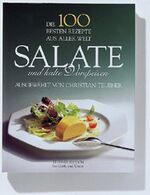 ISBN 9783774235991: Salate. Die 100 besten Rezepte