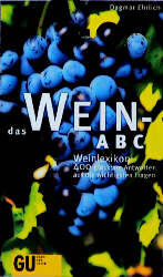 Dagmar Ehrlich: Das Wein-ABC - Weinlexik