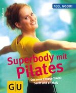 Super-Body mit Pilates