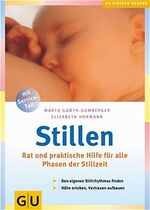 ISBN 9783774245020: Stillen – Rat und praktische Hilfe für alle Phasen der Stillzeit. Den eigenen Stillrythmus finden. Nähe erleben. Vertrauen aufbauen
