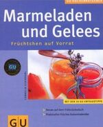 Marmeladen und Gelees