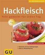 ISBN 9783774249066: Hackfleisch – Fein gemacht für jeden Tag