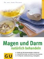 ISBN 9783774250253: Magen und Darm natürlich behandeln