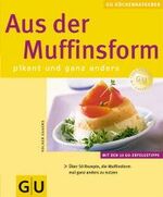 ISBN 9783774254589: Aus der Muffinsform