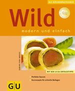 ISBN 9783774254626: Wild modern und einfach