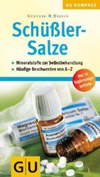 ISBN 9783774255265: Schüßler-Salze (GU Kompass Gesundheit) (Deutsch) Taschenbuch – 19. Februar 2001