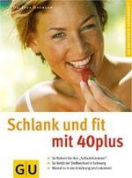 ISBN 9783774255661: Schlank ab 40