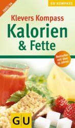 ISBN 9783774255784: Klevers Kalorien & Fette 2003/04 Kompass