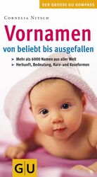 ISBN 9783774257344: Vornamen - von beliebt bis ausgefallen