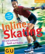 ISBN 9783774257702: Inline-Skating (GU Feel good!) [Feb 11, 2003] Rüdiger, Margit