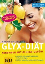 Die GLYX-Diät Abnehmen mit Glücks-Gefühlen