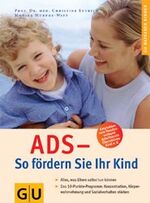 ISBN 9783774257924: ADS - So fördern Sie Ihr Kind