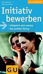 ISBN 9783774259928: Initiativ bewerben