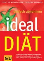 ISBN 9783774260351: Die Idealdiät. Einfach abnehmen