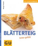 ISBN 9783774260535: Blätterteig lecker gefüllt