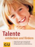 ISBN 9783774262126: Talente entdecken und fördern