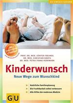 ISBN 9783774262706: Kinderwunsch: Neue Wege zum Wunschkind