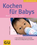 ISBN 9783774263291: Kochen für Babys das erste Jahr