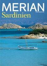 ISBN 9783774267046: Sardinien : [Red. dieses H.: Charlotte von Saurma] / Merian ; Jg. 55, Nr. 4.