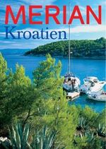 ISBN 9783774268050: MERIAN Kroatien