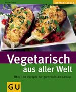 Martin Kintrup: Vegetarisch aus aller We Martin Kintrup: Vegetarisch aus aller We