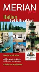 ISBN 9783774269859: Italien Bed & Breakfast : Das echte Italien. 400 private Unterkünfte mit Charme und Ambiente. Erleben & Genießen