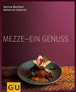 ISBN 9783774269927: Mezze - ein Genuss