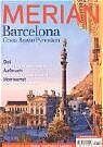 ISBN 9783774270053: Barcelona : Costa Brava, Pyrenäen. Merian ; Jg. 58, H. 5