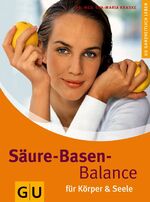 ISBN 9783774272033: Säure-Basen-Balance für Körper & Seele