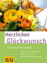 ISBN 9783774277434: Herzlichen Glückwunsch - Gratulieren leicht gemacht